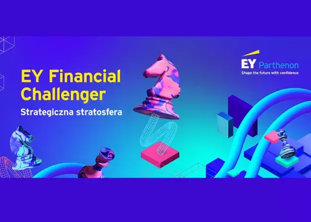 XXI edycja EY Financial Challenger – konkursu dla…