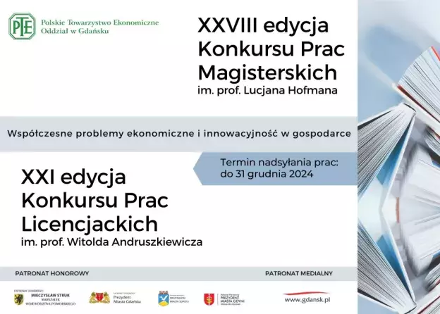 XXVIII edycja Konkursu Prac Magisterskich oraz XXI edycja Konkursu Prac Licencjackich.
